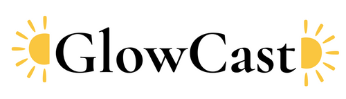 GlowCast